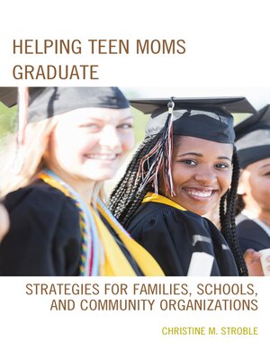 cover image of Helping Teen Moms Graduate